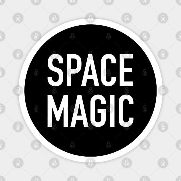 Space Magic Magnet by StickSicky